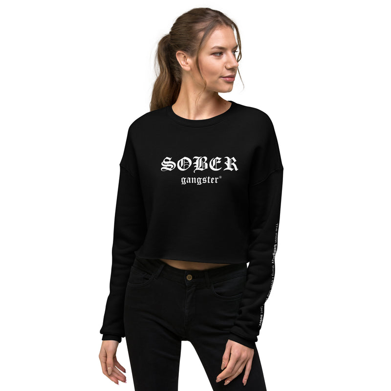 Sober Gangster Crop Sweatshirt